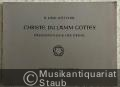 Christe, du Lamm Gottes. Passionsmusik für Orgel (= Orgelwerke Band I, Nr. 3. Bärenreiter-Ausgabe 2656).