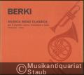Musica meno classica per 2 trombe, corno, trombone e tuba (= Editio Musica Z. 13303). Partitura e Parti.