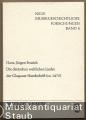 Die deutschen weltlichen Lieder der Glogauer Handschrift (ca. 1470). Studien zur Entwicklung des deutschen mehrstimmigen Liedes im 15. Jahrhundert (= Neue musikgeschichtliche Forschungen, Band 4).