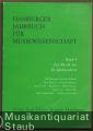 Zur Musik des 20. Jahrhunderts (= Hamburger Jahrbuch für Musikwissenschaft, Band 4).