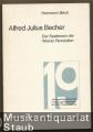 Alfred Julius Becher. Der Spielmann der Wiener Revolution (= Studien zur Musikgeschichte des 19. Jahrhunderts, Bd. 40).