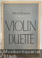 Violin-Duette: I. Präludium und Fuge in d-moll. II. Präludium und Fuge in g-moll.