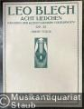 Acht Liedchen (grossen und kleinen Kindern vorzusingen), Op. 22, Zweite Folge (= Universal Edition, No. 3310). Piano solo.