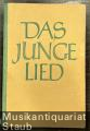 Das junge Lied. 80 neue Lieder der Christenheit.