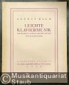 Leichte Klaviermusik. Erstes Heft: Kurze, leichte Stücke für kleine Hände (= Bärenreiter-Ausgabe 227).