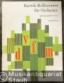 Bartok-Reflexionen für Orchester (= DVfM 1731). Partitur.