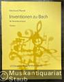 Inventionen zu Bach für Streichorchester (1985) (= DVfM 1746). Partitur. Reproduktion der Handschrift des Komponisten.