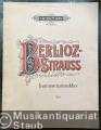 Instrumentationslehre. Ergänzt und revidiert von Richard Strauss. Teile I und II (in 2 Bänden) (= Edition Peters, Nr. 3120a und No. 3120b).