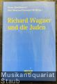 Richard Wagner und die Juden.