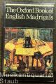 The Oxford Book of English Madrigals.