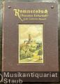 Kommersbuch (Aennchen Liederbuch), große illustrierte Klavierausgabe. Sammlung von Aennchen Schumacher, Godesberg.