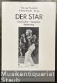 Der Star. Geschichte, Rezeption, Bedeutung.