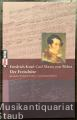 Der Freischütz. Kritische Textbuch-Edition von Solveig Schreiter (= Opernlibretti - kritisch ediert, Bd. 1).