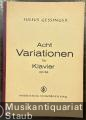 Acht Variationen für Klavier Op. 34.