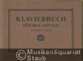Klavierbuch für den Anfang (= Beihefte zum Musikanten, hrsg. v. Fritz Jöde, 2. Reihe. Instrumentalwerke Nr. 6).
