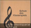 Schule des Klavierspiels. Unter methodischer Verwendung barocker, vorklassischer, klassischer und neuzeitlich-polyphoner Originalliteratur von Erika Schütte-Kötschau.