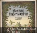 Das neue Kinderliederbuch. Kinder- und Tanzlieder in leichtester Spielbarkeit für den ersten Anfang (= Edition Schott 3719). Für Klavier 2händig.