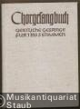 Chorgesangbuch. Geistliche Gesänge zu ein bis fünf Stimmen (= Bärenreiter-Ausgabe 680).