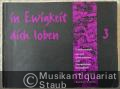 In Ewigkeit dich loben. Choralvorspiele aus fünf Jahrhunderten zum Evangelischen Gesangbuch. Band 1: EG 287 - EG 395 (= Edition Breitkopf 8573).