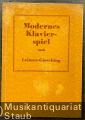 Modernes Klavierspiel nach Leimer-Gieseking (= Edition Schott, Nr. 3605). Mit dem Ergänzungsband: Rhythmik, Dynamik, Pedal und andere Probleme des Klavierspiels nach Leimer-Gieseking (= Edition Schott, Nr. 3606).