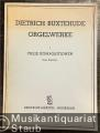 Freie Kompositionen. Erste Abteilung (= Dietrich Buxtehude, Orgelwerke I).