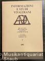 Informazioni e Studi Vivaldiani. Bollettino dell'Istituto Italiano Antonio Vivaldi, 2 - 1981.