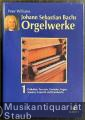 Präludien, Toccaten, Fantasien, Fugen, Sonaten, Concerti und Einzelwerke (= Johann Sebastian Bachs Orgelwerke, 1).