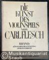 Musik (Bücher/Noten) &raquo; Noten/Partituren - Die Kunst des Violinspiels von Carl Flesch. I. Band: Allgemeine und angewandte Technik. Band II: Künstlerische Gestaltung und Unterricht [2 Bände, so vollständig].
