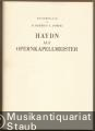 (Auto-)Biographie/Briefe &raquo; Musiker &raquo;  &raquo;  - Haydn als Opernkapellmeister. Die Haydn-Dokumente der Esterhazy-Opernsammlung. Mit der Musikbeilage (Noten) und der Schallplatte.
