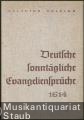 Deutsche Sonntägliche Evangeliensprüche von Trinitatis bis Advent 1614.