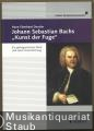 Johann Sebastian Bachs "Kunst der Fuge". Ein pythagoreisches Werk und seine Verwirklichung (= Schott Musikwissenschaft).
