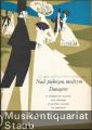 Nad pieknym, modrym Dunajem [An der schönen blauen Donau]. 10 ulubionych Walcow Jana Straussa w latwym ukladzie na fortepian [10 beliebte Walzer von Johann Strauss in einfachem Arrangement für Klavier].