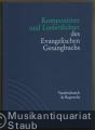 Komponisten und Liederdichter des Evangelischen Gesangbuchs (= Handbuch zum Evangelischen Gesangbuch, Band 2).