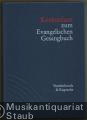 Konkordanz zum Evangelischen Gesangbuch. Mit Verzeichnis der Strophenanfänge, Kanons, mehrstimmigen Sätze und Wochenlieder (= Handbuch zum Evangelischen Gesangbuch, Band 1).