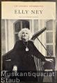Elly Ney (= Die grossen Interpreten).