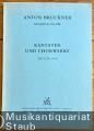 Anton Bruckner. Sämtliche Werke, Band 22. Kantaten und Chorwerke 1845 - 1893. Teil 1: Nr. 1-5 (= Kritische Gesamtausgabe) [Partitur].