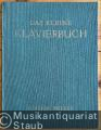 Das kleine Klavierbuch. Eine Sammlung leichter bis mittelschwerer Originalstücke für Kenner und Liebhaber, Bände 1-4 (in 1) (= Edition Peters, Nr. 4919).