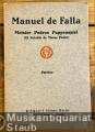 Meister Pedros Puppenspiel (El Retablo de Maese Pedro) [Oper] (= Edition Schott, Nr. 3426). Adaptacion musical y escenica du un episodio de "El Ingenioso Cavallero Don Quixote de la Manche" de Miguel de Cervantes. [Studien]-Partitur.