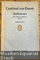 Meditationen. Zwei Sätze für Orchester, Opus 18 (= Edition Schott 4556 / Universal Edition 12271). Studien-Partitur.