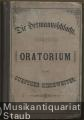 Die Hermannsschlacht (Arminius). Oratorium für Männerchor, Solostimmen und Orchester componirt und den vereinigten Sängern von Newark, N. J., freundschaftlichst gewidmet von Guenter Kiesewetter, Op. 69. Clavier-Auszug.