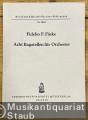 Acht Bagatellen für Orchester (= Breitkopf & Härtels Partitur-Bibliothek, Nr. 3684) [Studienpartitur].