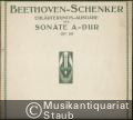 Sonate A-Dur, Op. 101 (= Die letzten Sonaten von Beethoven. Kritische Ausgabe mit Einführung und Erläuterung von Heinrich Schenker. Universal-Edition, No. 3974). Piano solo.