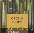 Orgeln in Lippe (= Sonderveröffentlichung des Naturwissenschaftlichen und Historischen Vereins für das Land Lippe, Band 80. 206. Veröffentlichung der Gesellschaft der Orgelfreunde).