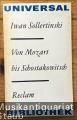 Von Mozart bis Schostakowitsch. Essays, Kritiken, Aufzeichnungen (= Reclams Universal-Bibliothek 797).