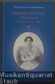 Sophie Crüwell (1826 - 1907). Königin der Pariser Oper (= 21. Sonderveröffentlichung des Historischen Vereins für die Grafschaft Ravensberg e. V.).