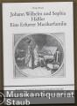 Johann Wilhelm und Sophia Häßler. Eine Erfurter Musikerfamilie (= Kleine Schriften des Vereins für die Geschichte und Altertumskunde von Erfurt, Band VIII).
