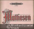 Lieder für eine Singstimme und Klavier komponiert von Emil Mattiesen, Op. 3 No. 5-8 (= Edition Peters, Nr. 3502b).