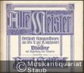Alte Meister. Berühmte Kompositionen aus dem 17. und 18. Jahrhundert für die Violine mit Begleitung des Klaviers bearbeitet von Henri Seiffert, Heft 1.