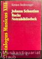 Johann Sebastian Bachs Notenbibliothek (= Catalogus Musicus, XIII).