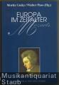 Europa im Zeitalter Mozarts (= Schriftenreihe der Österreichischen Gesellschaft zur Erforschung des 18. Jahrhunderts, 5).